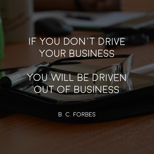 quote-forbes-drive-your-business